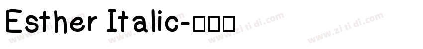 Esther Italic字体转换